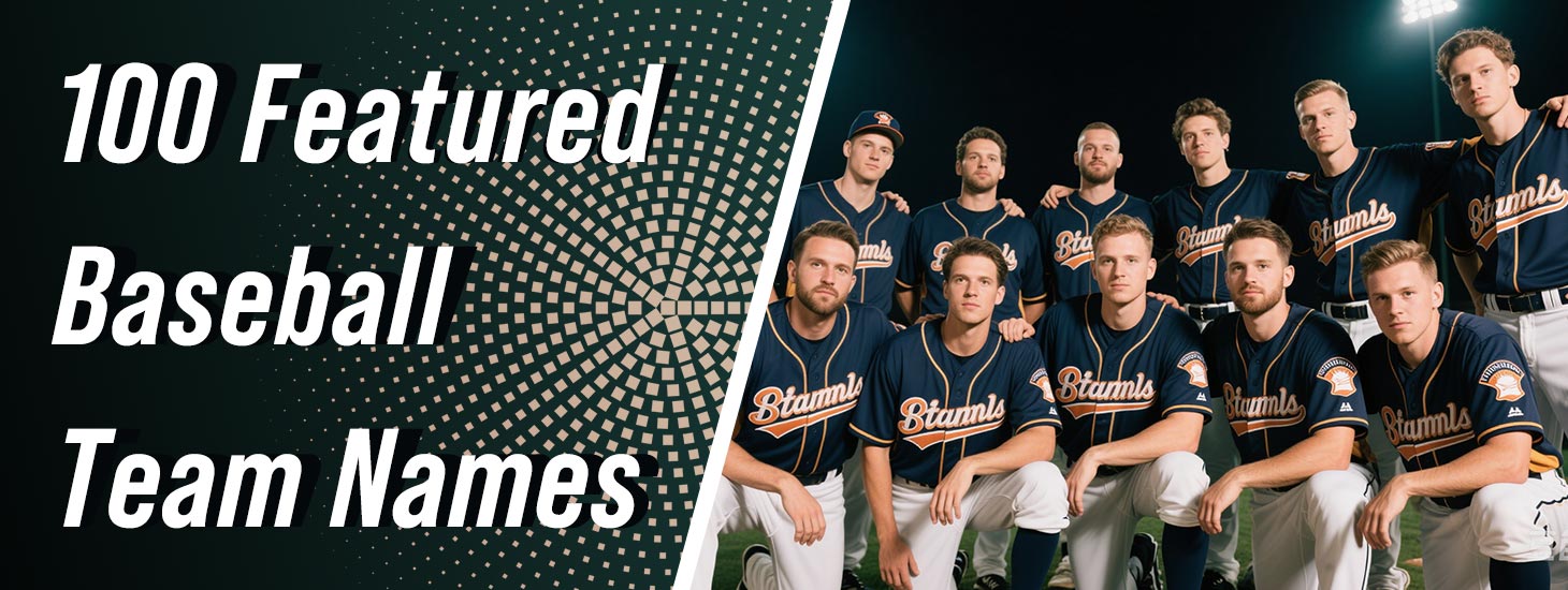 100 Featured Baseball Team Names