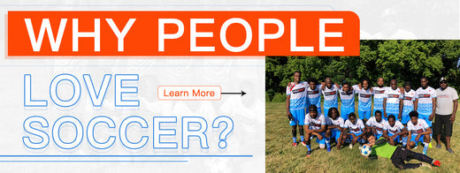Why People Love Soccer?