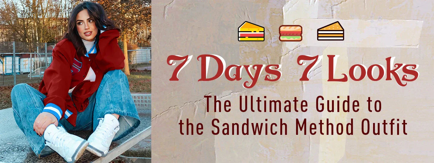 The Ultimate Guide to the Sandwich Method Outfit