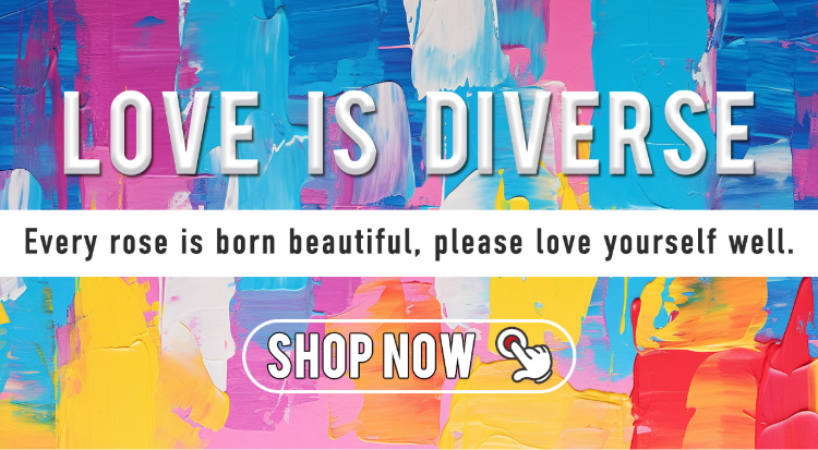 Love is diverse pride month banner with motivational quote "Every rose is born beautiful, please love yourself well" and shop now button on colorful paint background